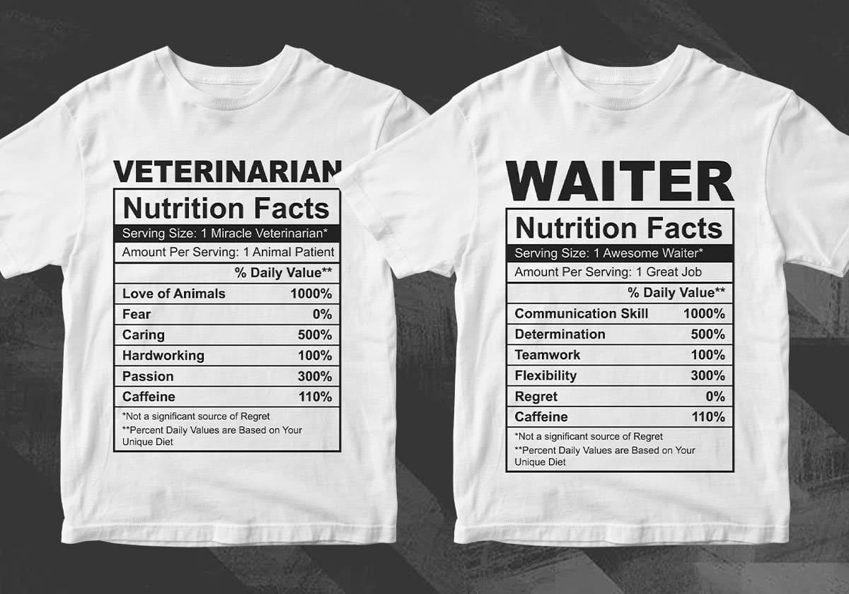 50 Professions Funny Nutrition Facts Editable Vector T-shirt