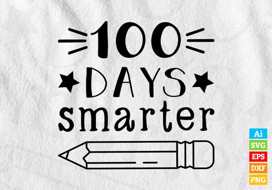100 Days Smarter School Education Editable Vector T-shirt Design in Ai Svg Files