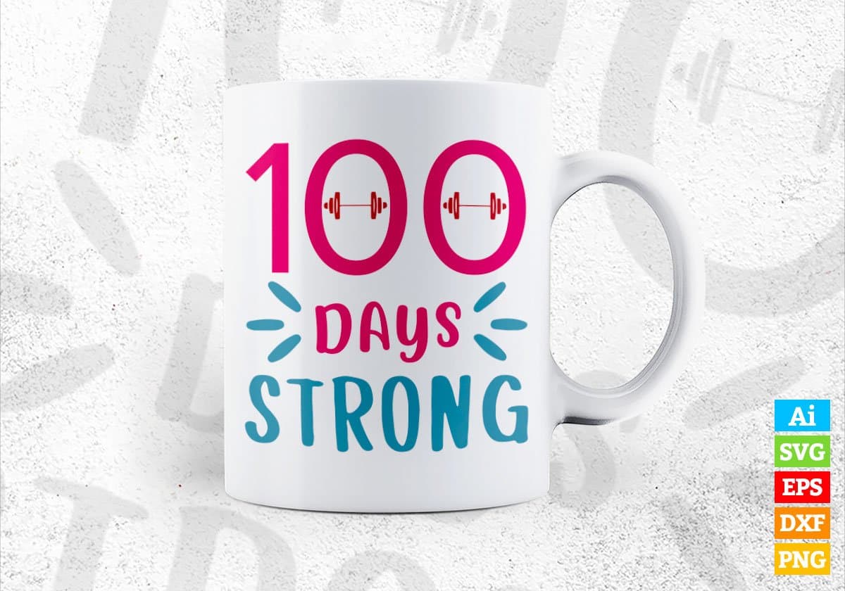 100 Days Strong School Editable Vector T-shirt Design in Ai Svg Files