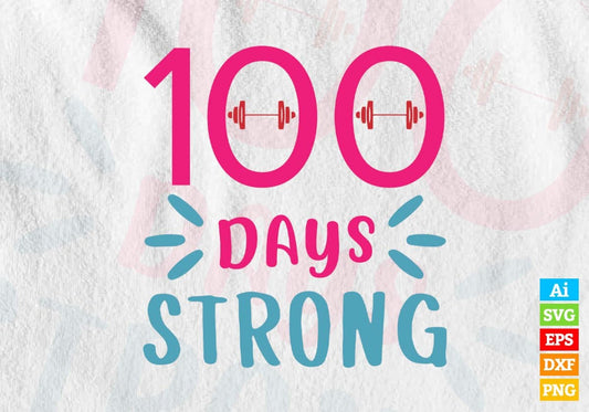 100 Days Strong School Editable Vector T-shirt Design in Ai Svg Files