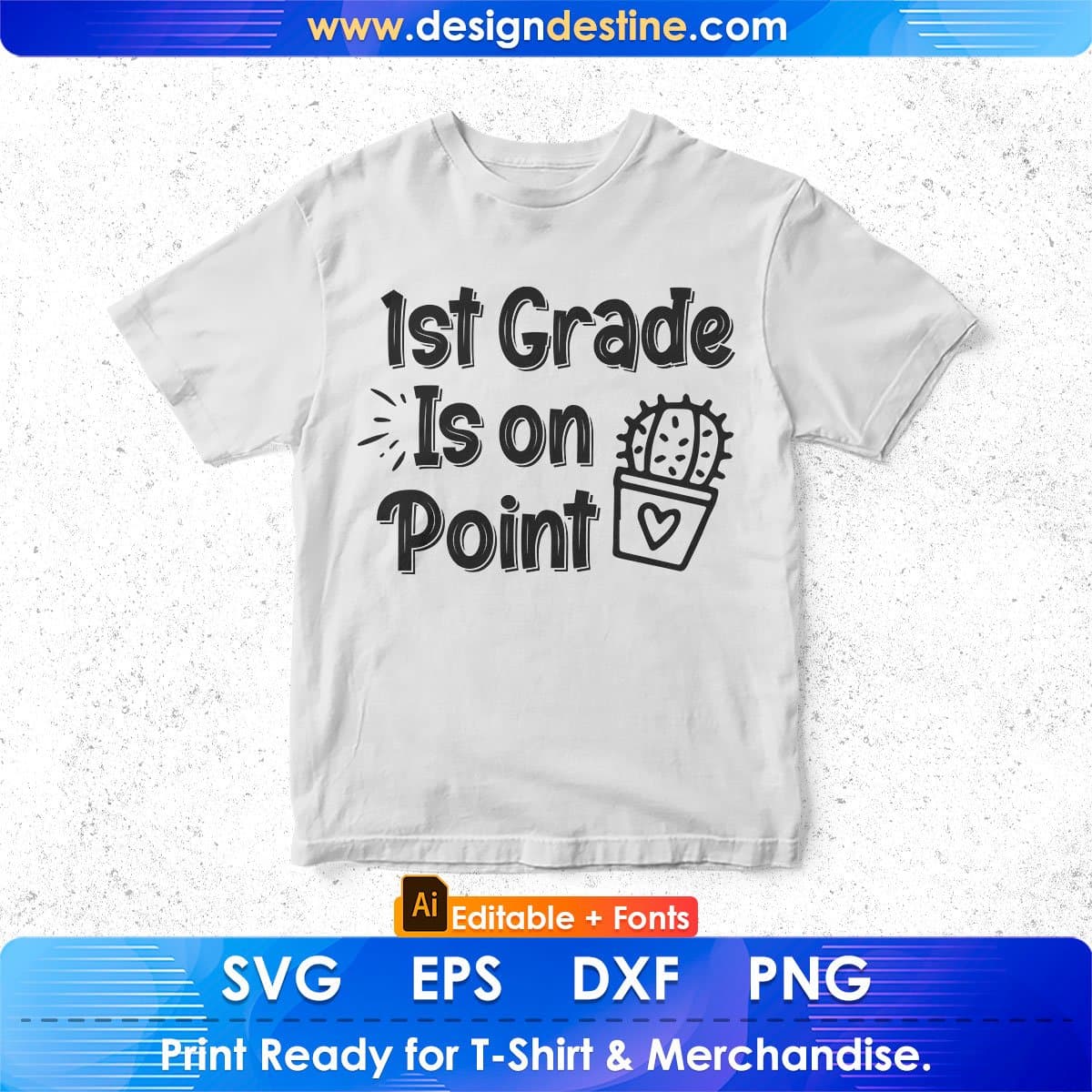 1st Grade Is On Point Editable T shirt Design In Ai Svg Png Cutting Printable Files