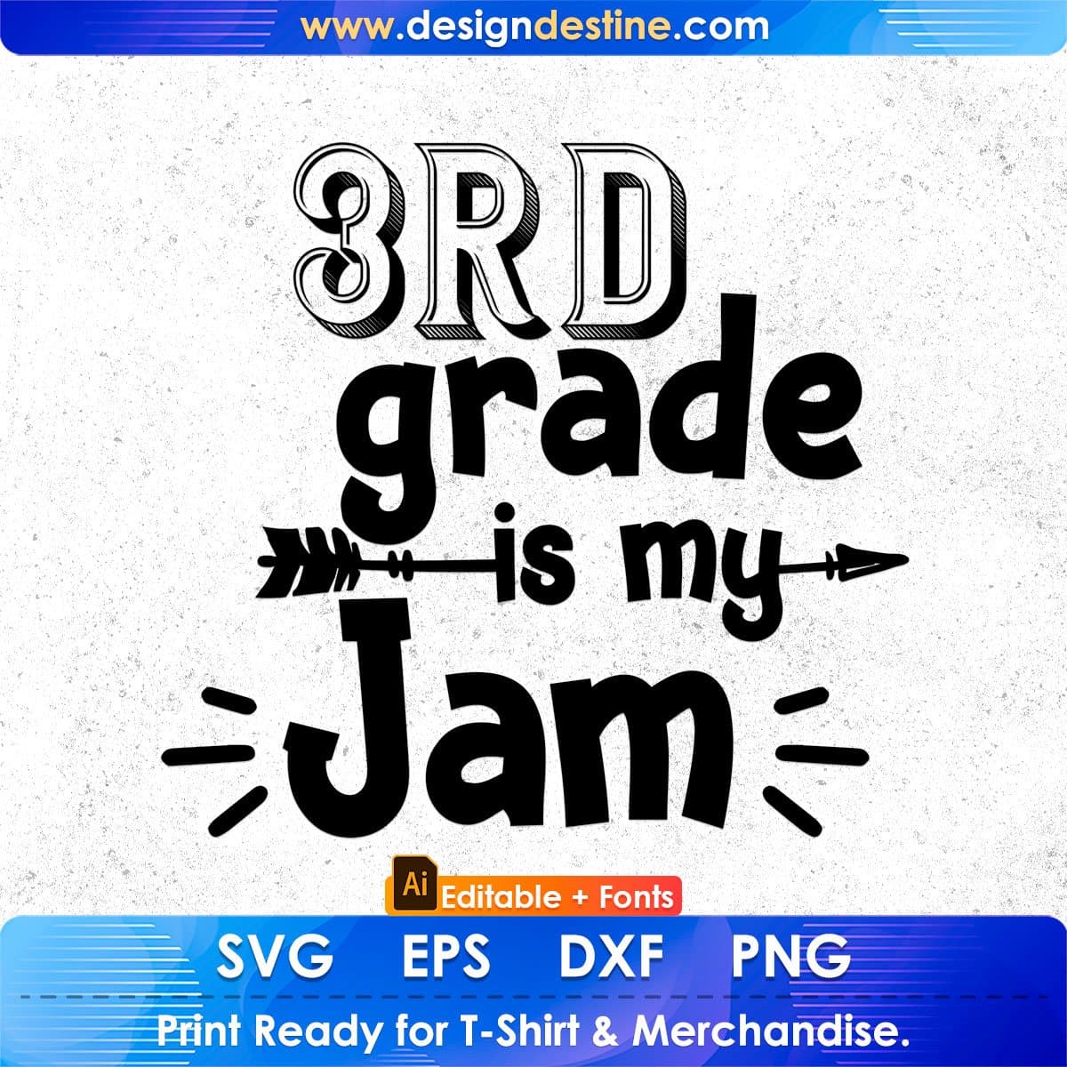 3rd Grade Is My Jam Editable T shirt Design In Ai Svg Png Cutting Printable Files
