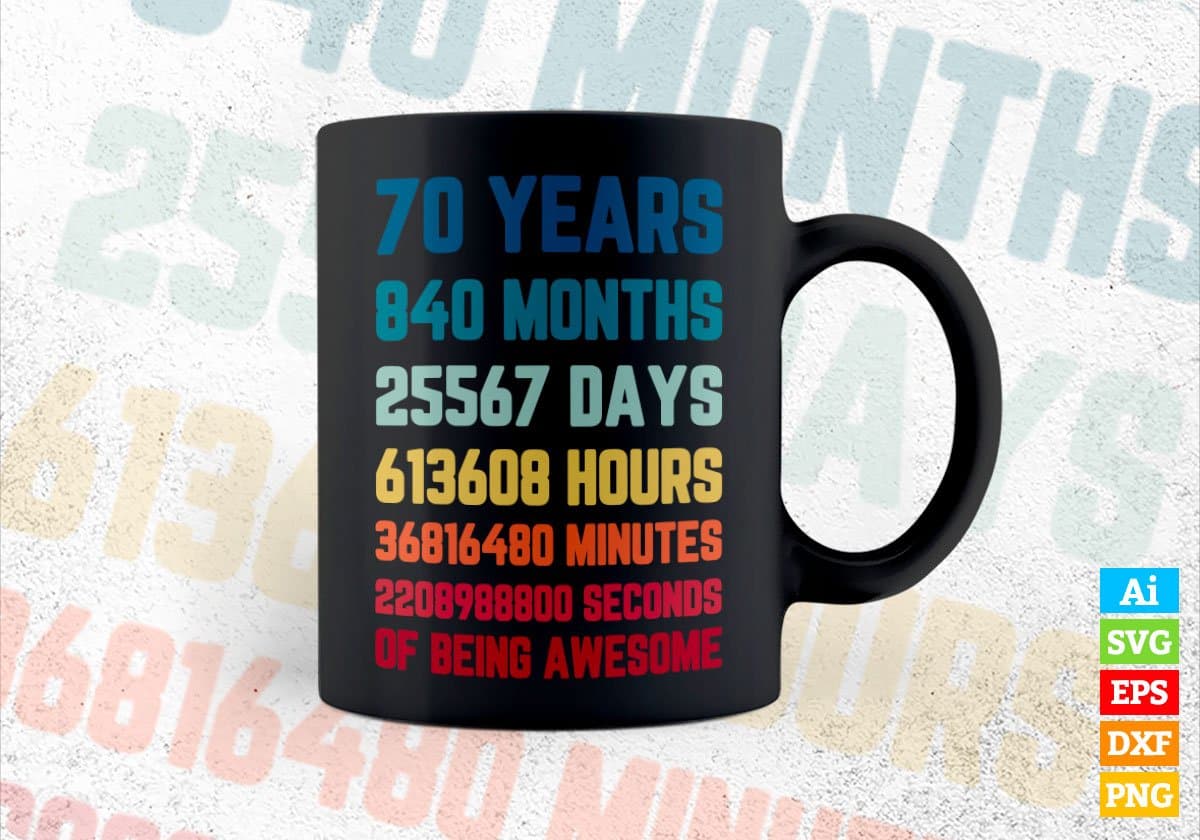 70 Years 840 Months Old Men Vintage Birthday Editable Vector T-shirt Design Svg Files