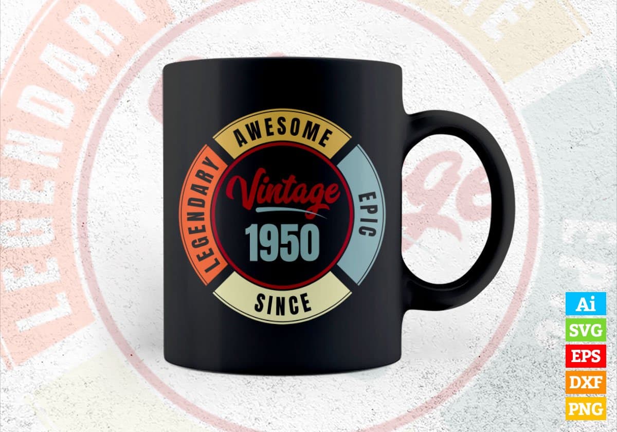 72th Birthday for Legendary Awesome Epic Since 1950 Vintage Editable Vector T-shirt Design in Ai Svg Files