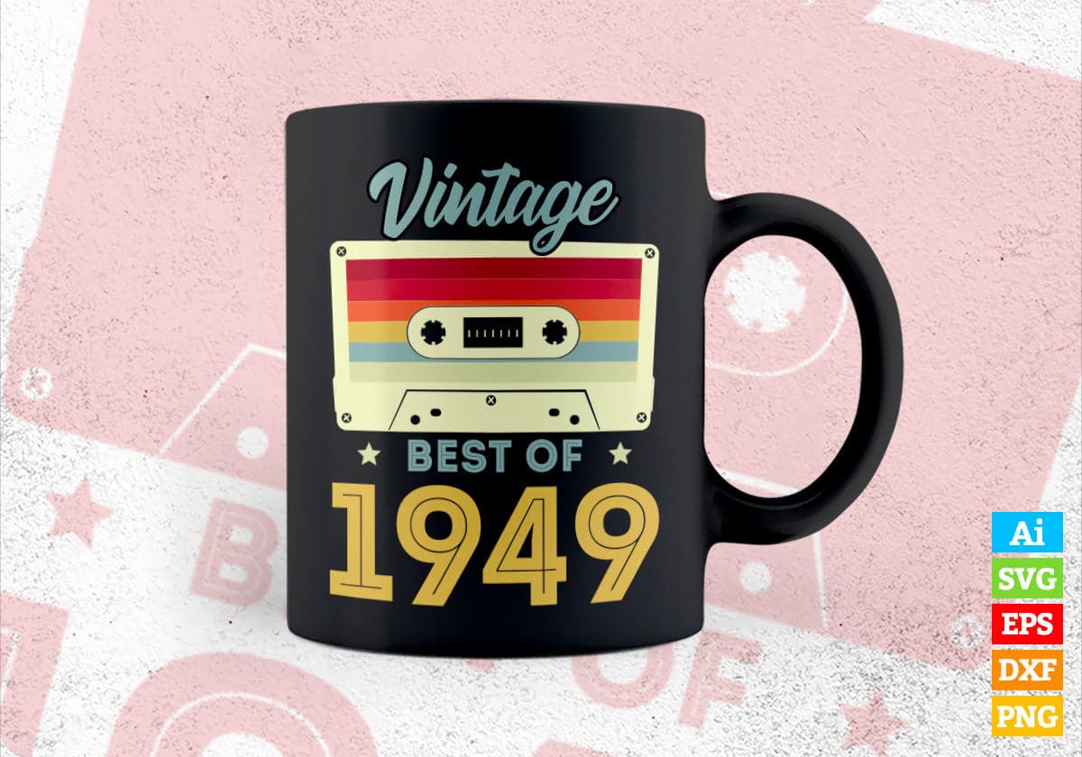 73rd Birthday Best of 1949 Vintage Editable Vector T-shirt design in Ai Svg Printable Files