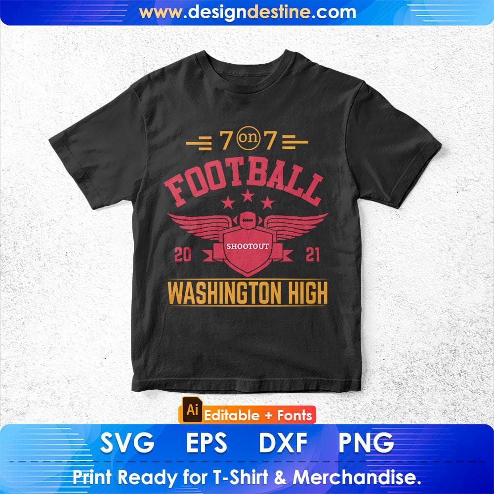 7on7 Football Shootout 2021 Washington High American Football Editable T shirt Design Svg Cutting Printable Files
