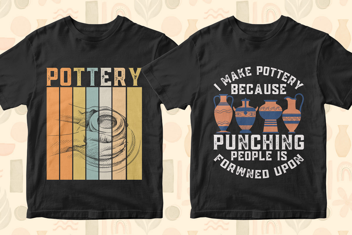 Pottery 50 Editable T-shirt Designs Bundle Part 1