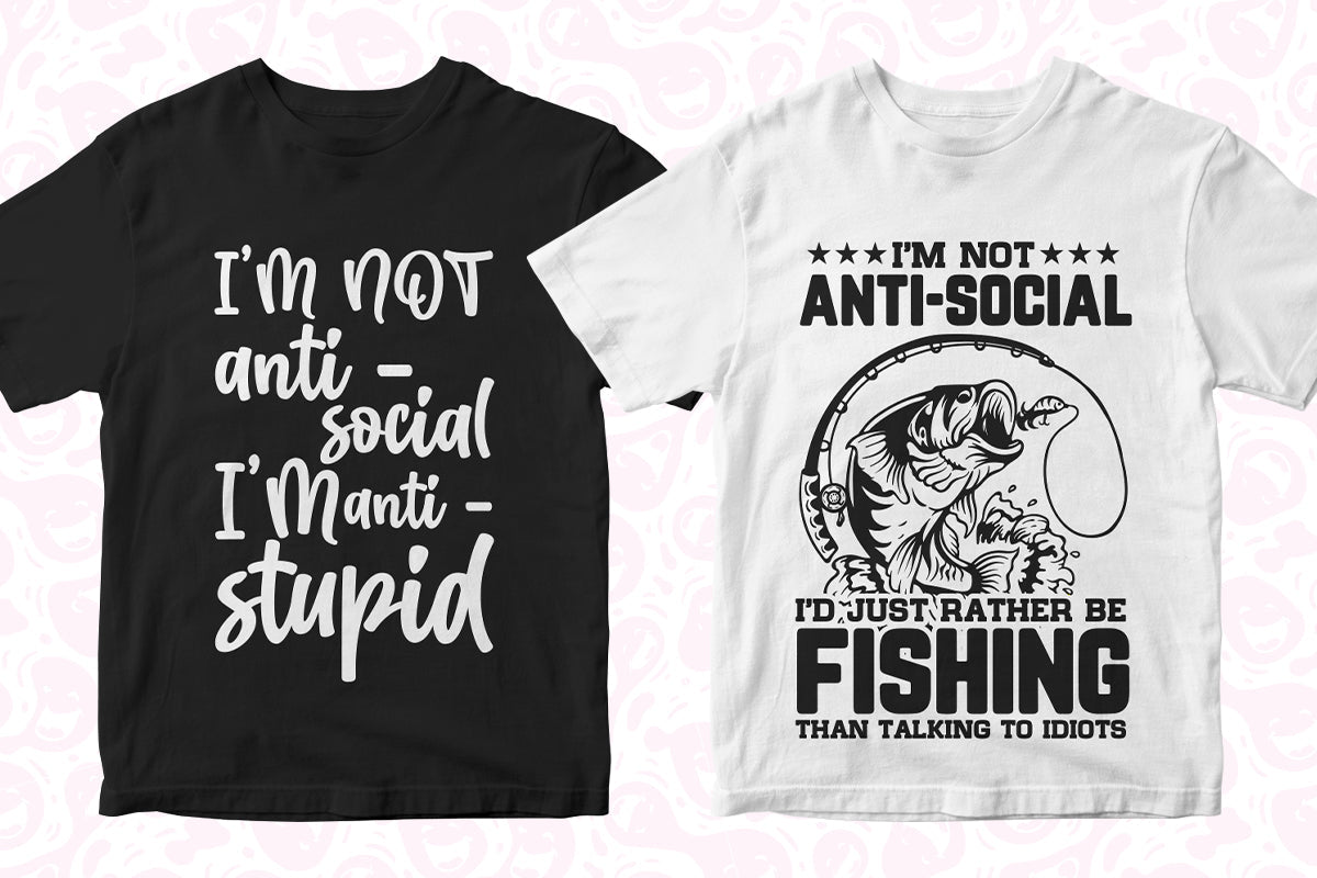 Anti-Social 50 Editable T-shirt Designs Bundle Part 1