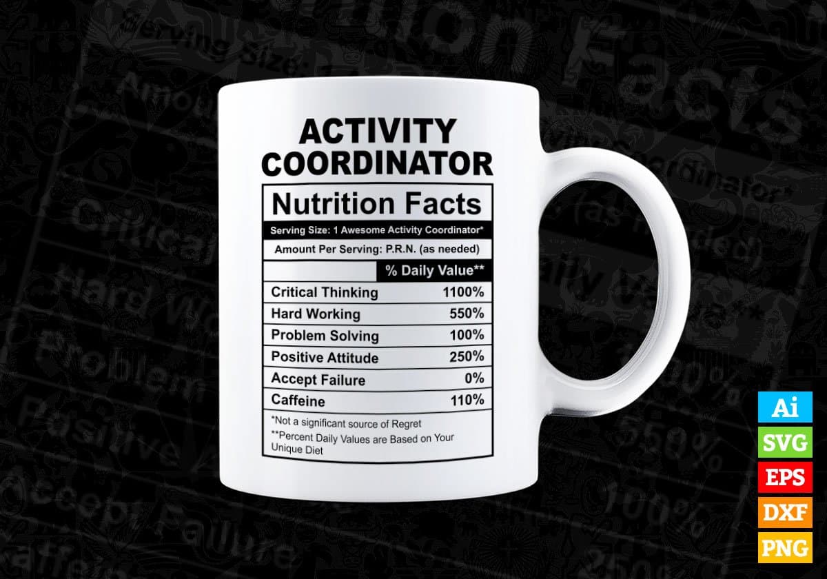 Activity Coordinator Nutrition Facts Editable Vector T-shirt Design in Ai Svg Files