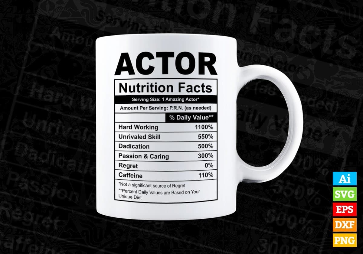 Actor Nutrition Facts Editable Vector T-shirt Design in Ai Svg Files