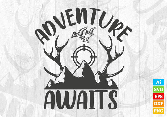Adventure Awaits Hunting T shirt Design In Svg Png Cutting Printable Files