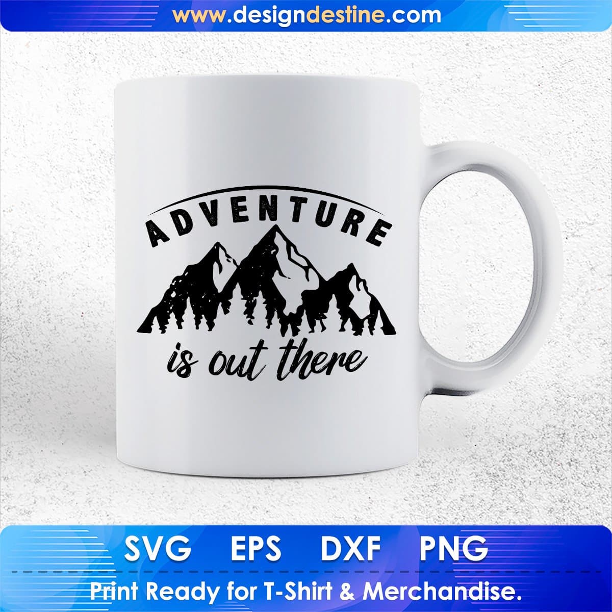 Adventure Is Out There Mountain T shirt Design In Ai Svg Printable Files