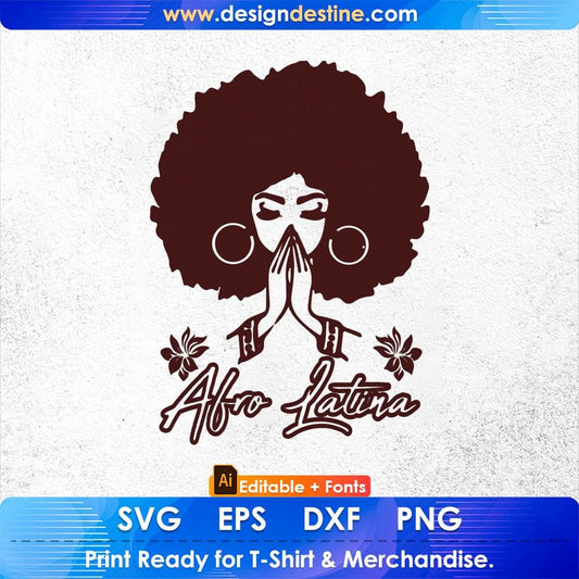 Afro Latina Editable T shirt Design Svg Cutting Printable Files