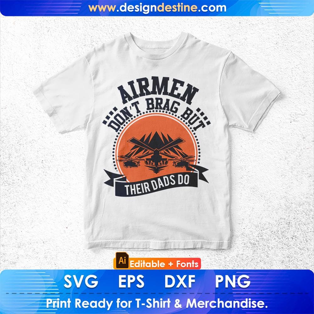 Air Men Don't Brag But Their Dads Do Editable T shirt Design Svg Cutting Printable Files
