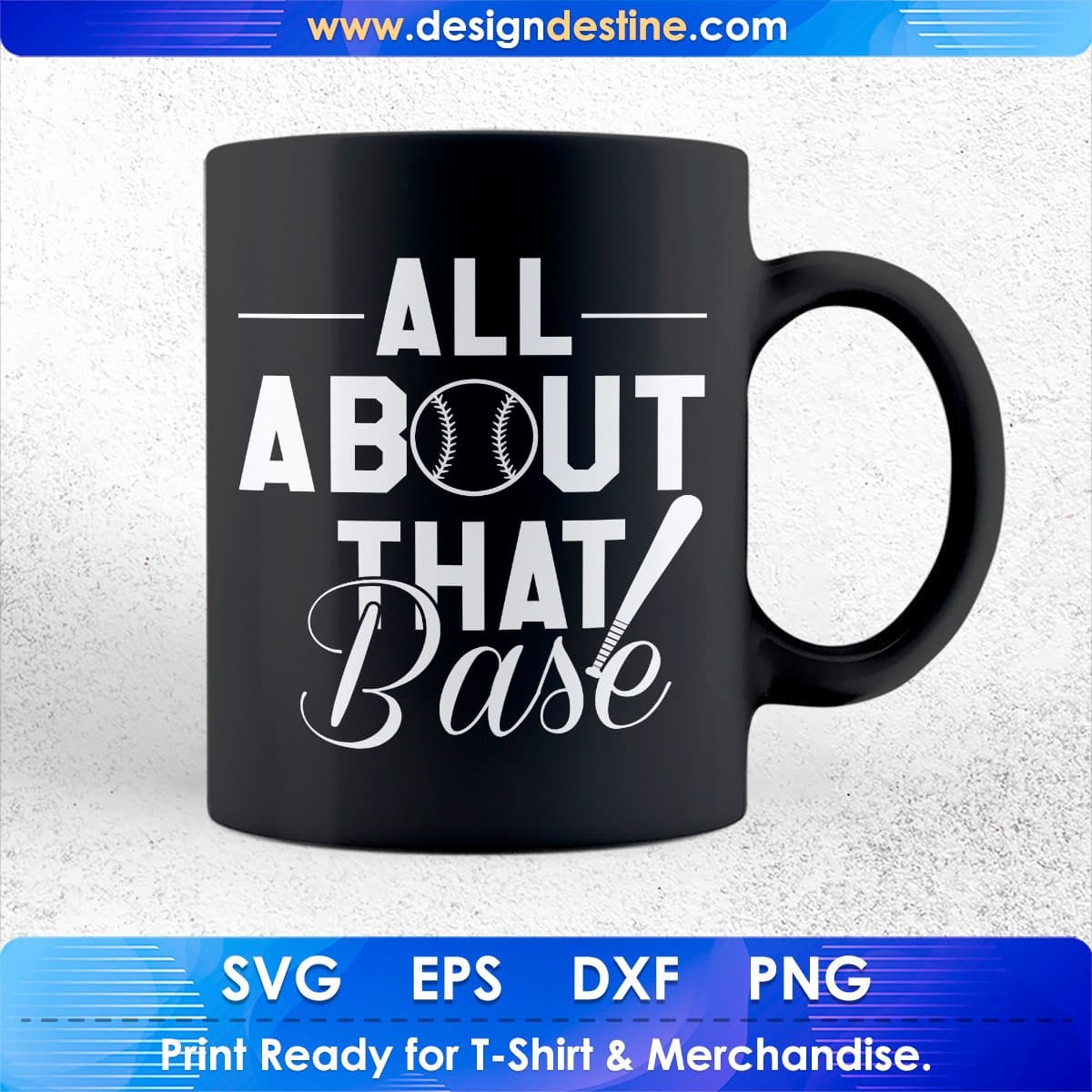 All About That Base T shirt Design In Svg Cutting Printable Files
