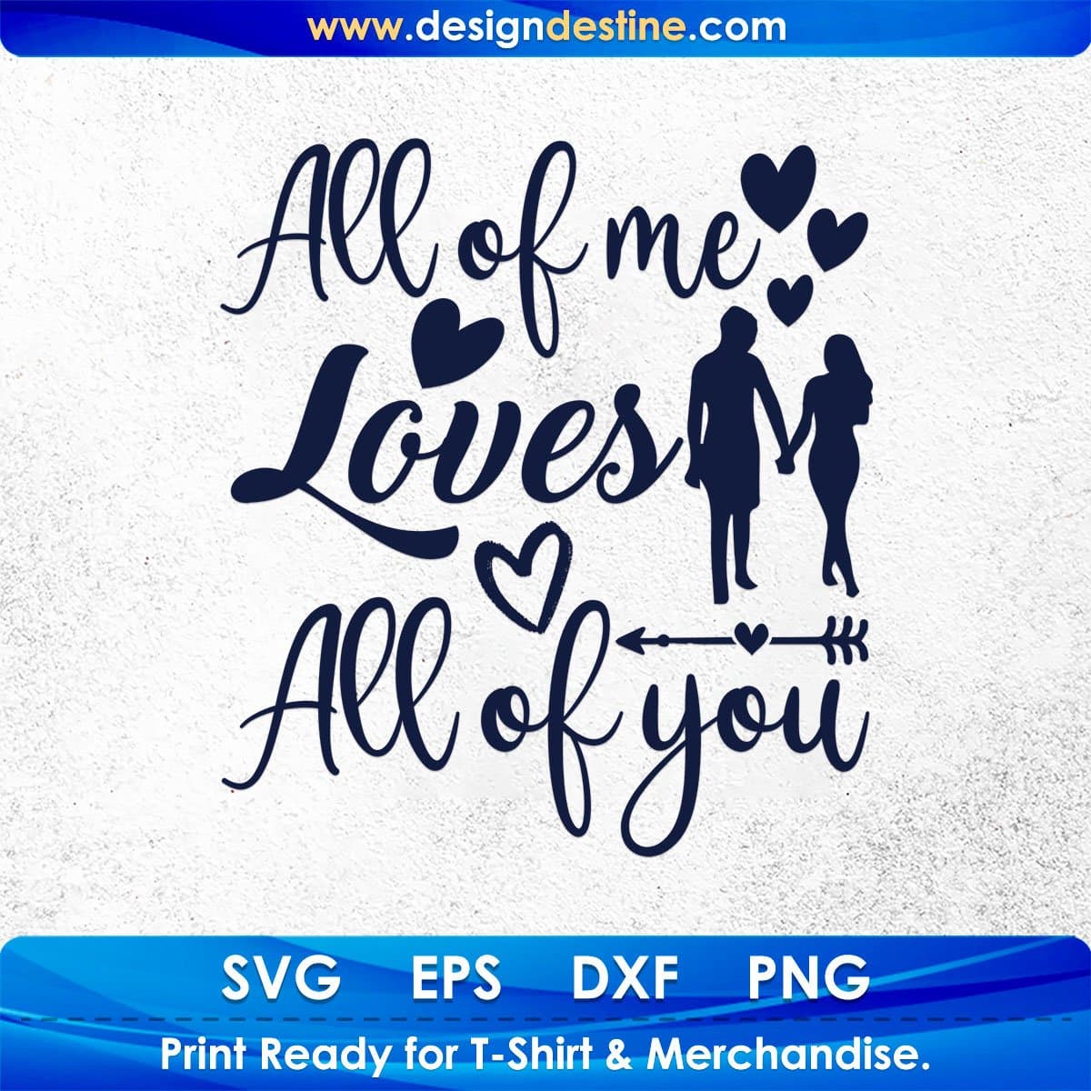 All Of Me Loves All Of You Valentine's Day T shirt Design In Svg Png Cutting Printable Files