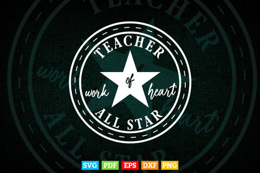 All Star Teacher Teaching Svg Digital Files.