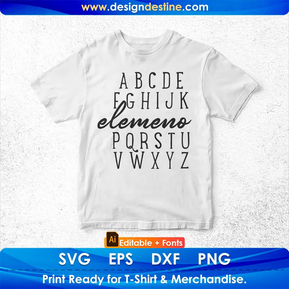 Alphabet Elemeno Teacher Editable T shirt Design In Ai Png Svg Cutting Printable Files