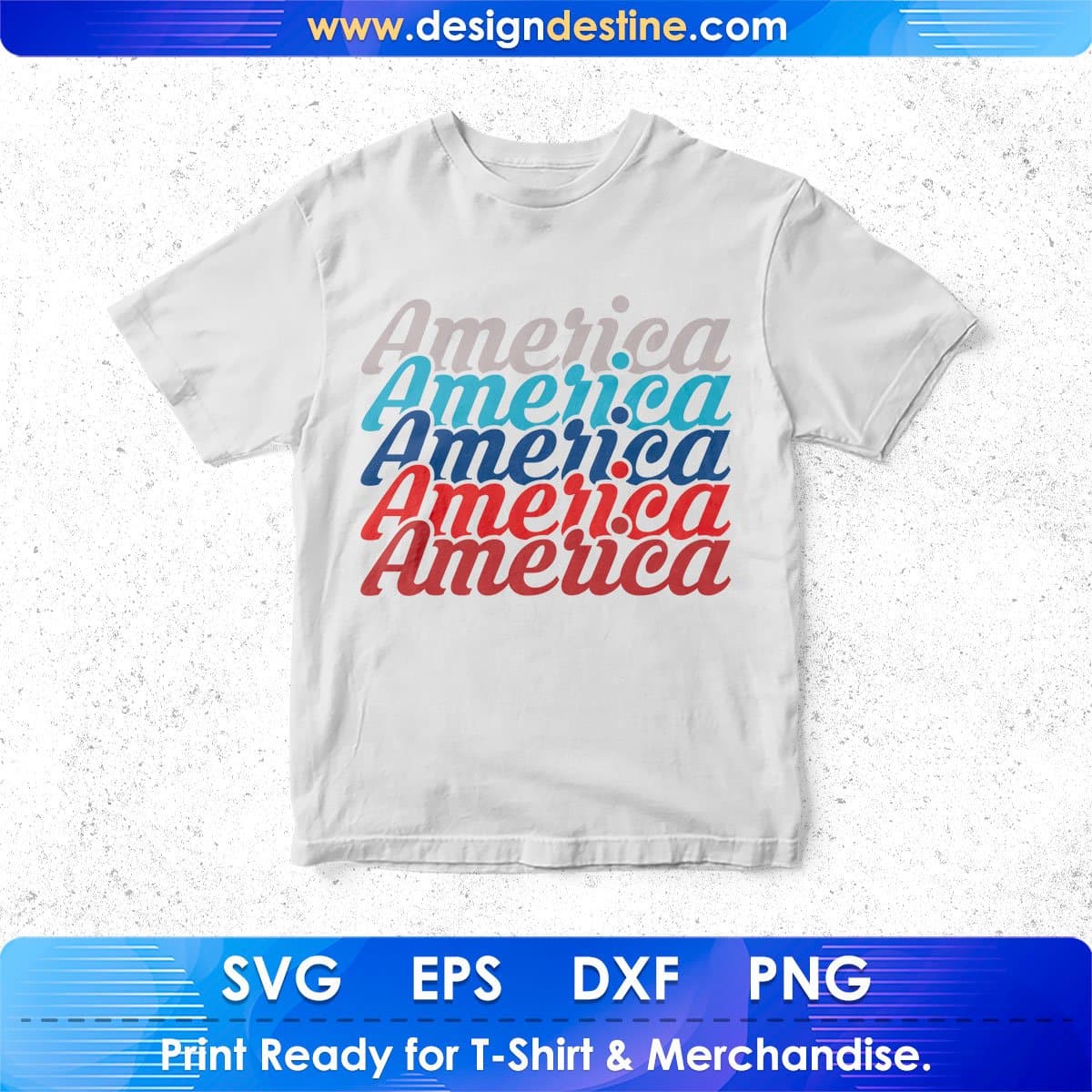 America America America 4th Of July T shirt Design In Svg Png Cutting Printable Files