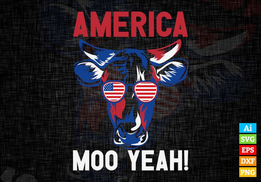 America Moo Yeah 4th Of July Editable Vector T shirt Design In Svg Png Printable Files