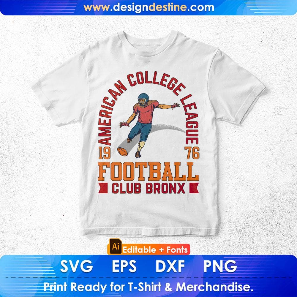 American College League 1976 Football Club Bronx Editable T shirt Design Svg Cutting Printable Files