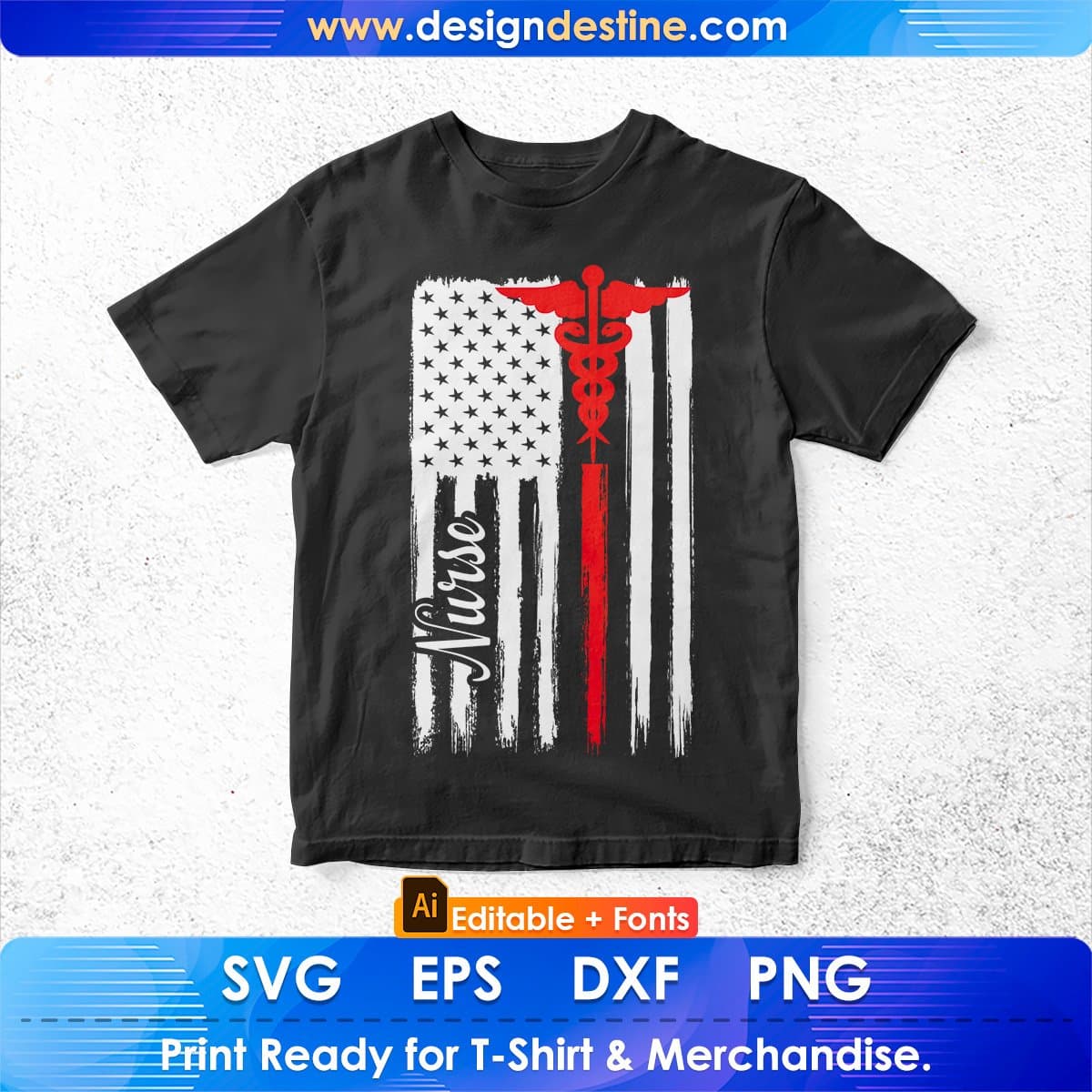 American Flag Nurse USA Nurses Gift Editable T shirt Design In Ai Svg Print File