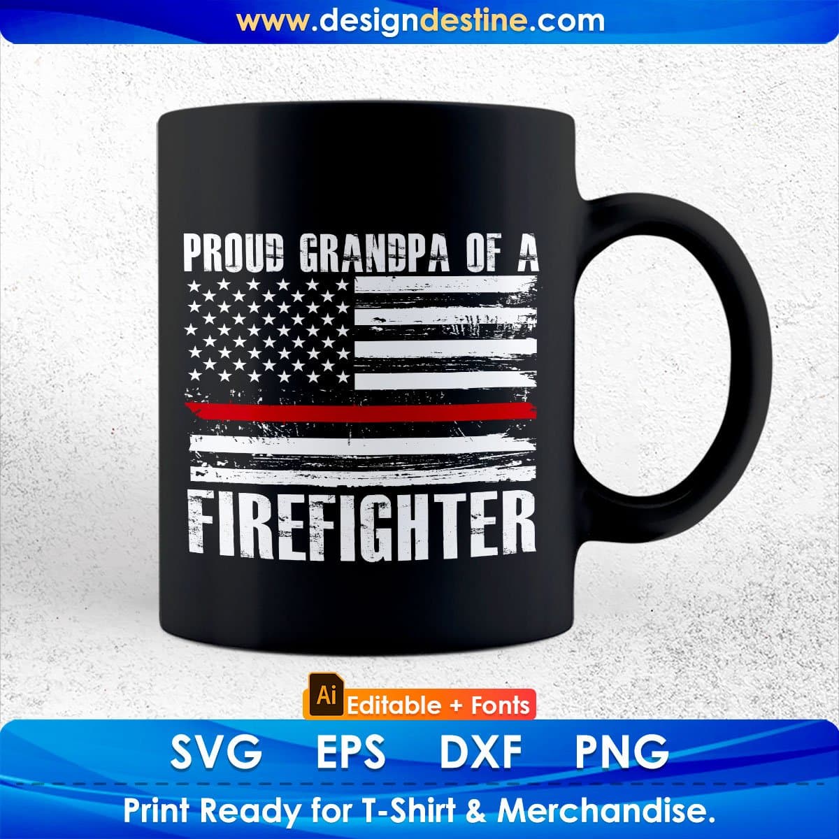 American Flag Proud Grandpa Of A Firefighter T shirt Design In Ai Png Svg Cutting Printable Files