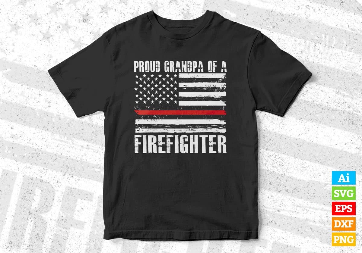 American Flag Proud Grandpa Of A Firefighter T shirt Design In Ai Png Svg Cutting Printable Files