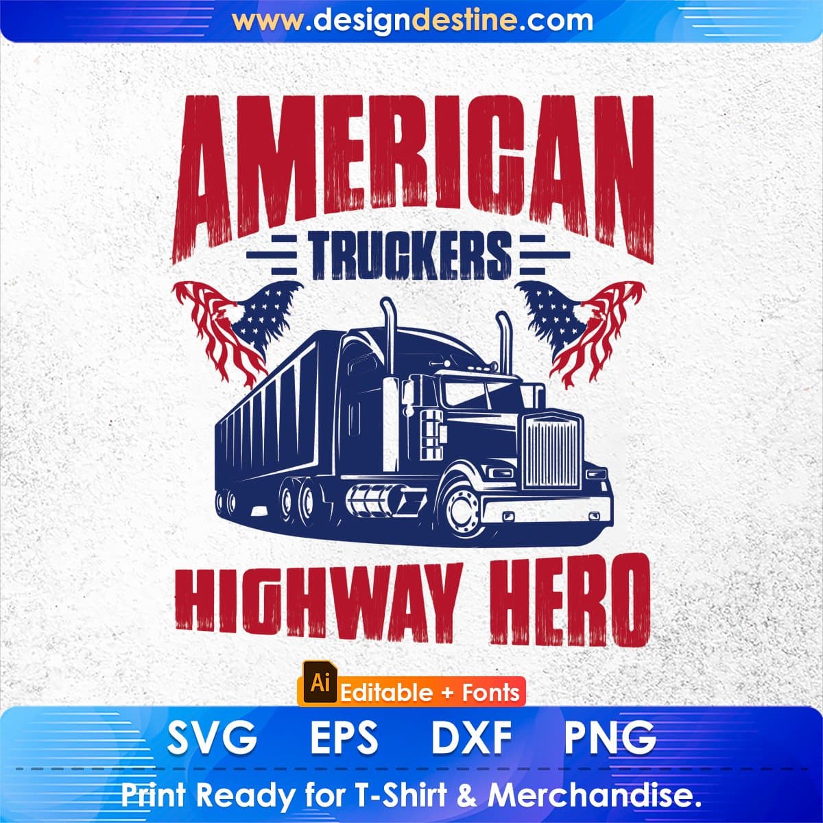 American Truckers Highway Hero Editable T shirt Design In Ai Svg Printable Files