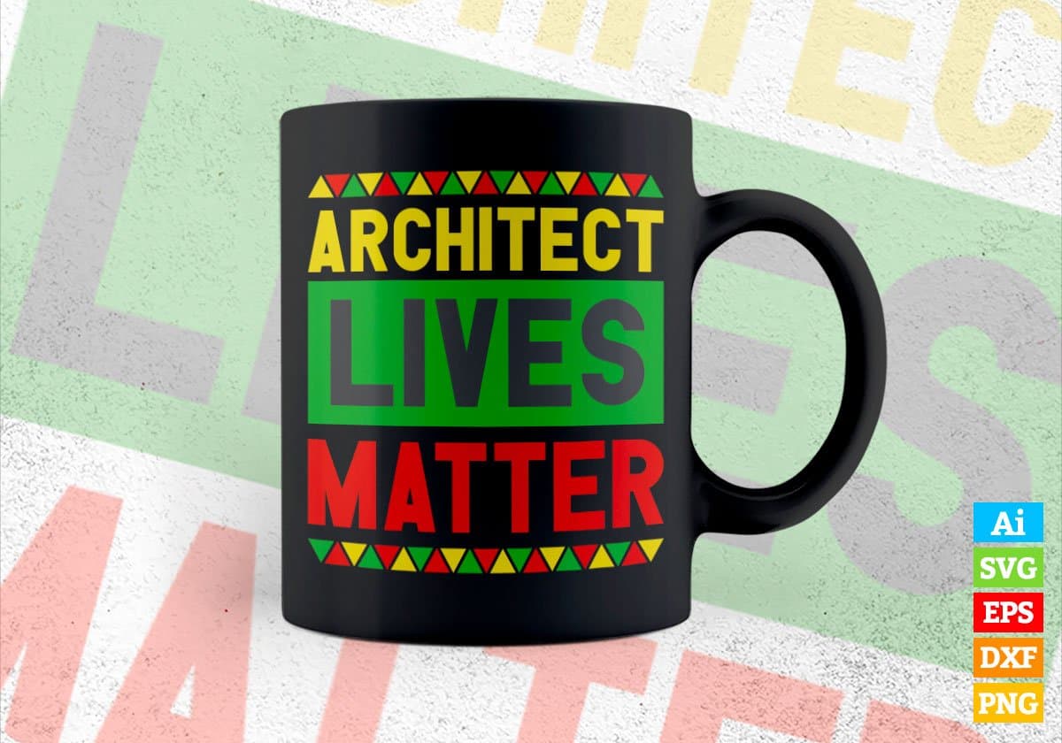 Architect Lives Matter Editable Vector T-shirt Designs Png Svg Files