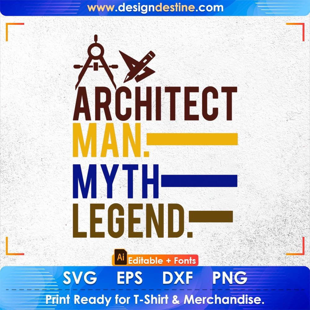 Architect Man Myth Legend Architect Editable T shirt Design Svg Cutting Printable Files