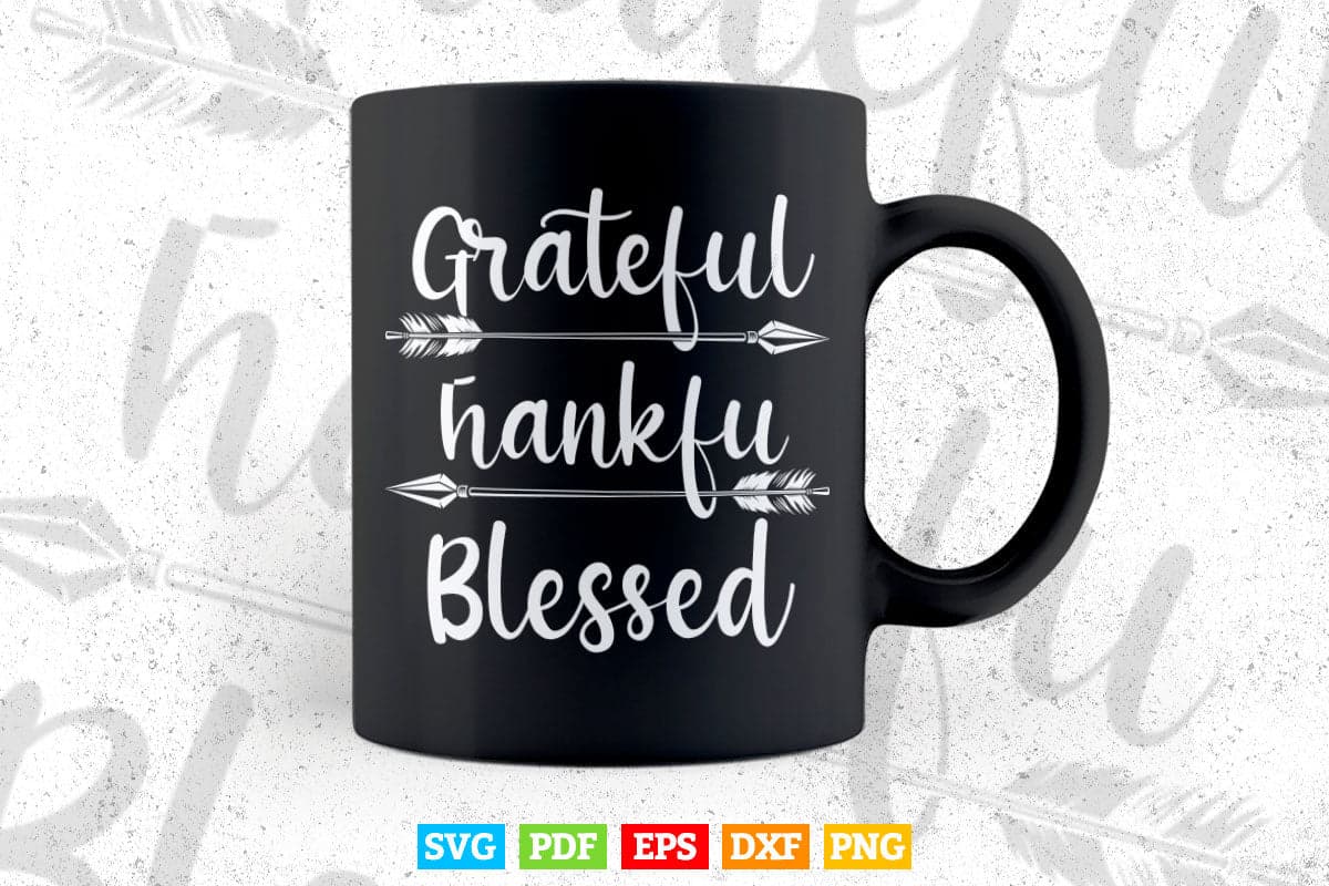 Arrow Grateful Thankful Blessed Shirt Thanksgiving Svg Png Cut Files.