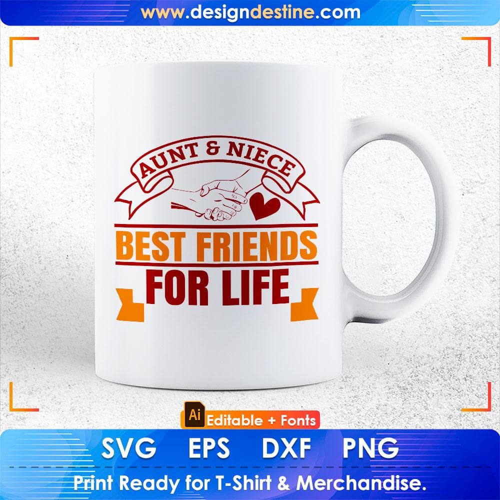 Aunt & Niece Best Friends For Life Auntie T shirt Design Svg Cutting Printable Files