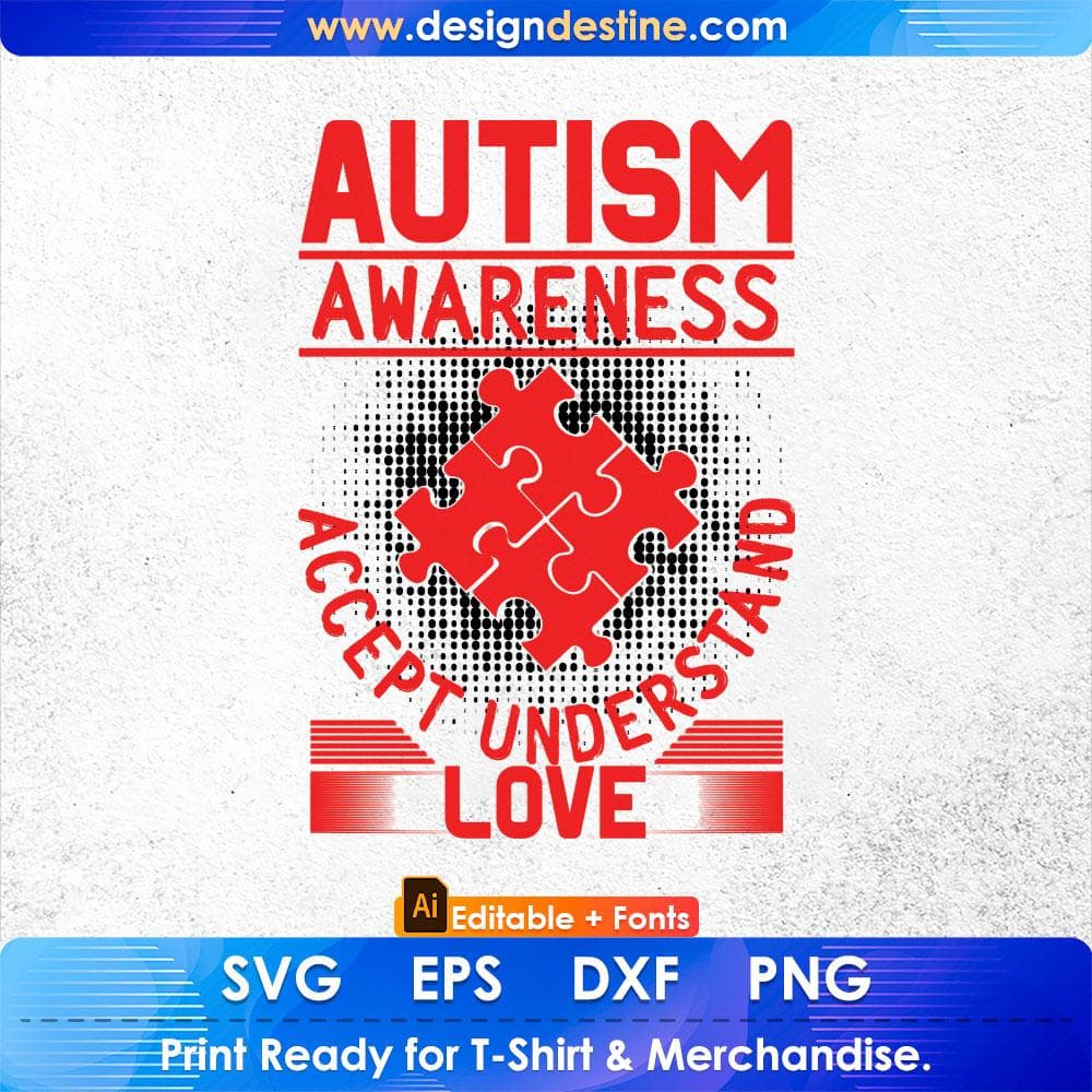 Autism awareness Accept Understand Love Autism Editable T shirt Design Svg Cutting Printable Files