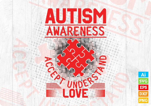 products/autism-awareness-accept-understand-love-autism-editable-t-shirt-design-svg-cutting-751.jpg