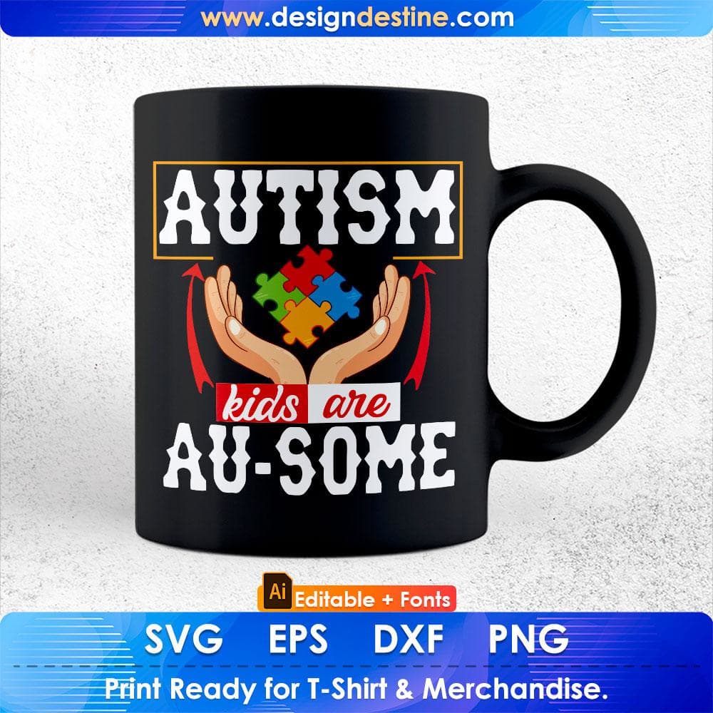 Autism Kids Are Au-Some Awareness Editable T shirt Design Svg Cutting Printable Files