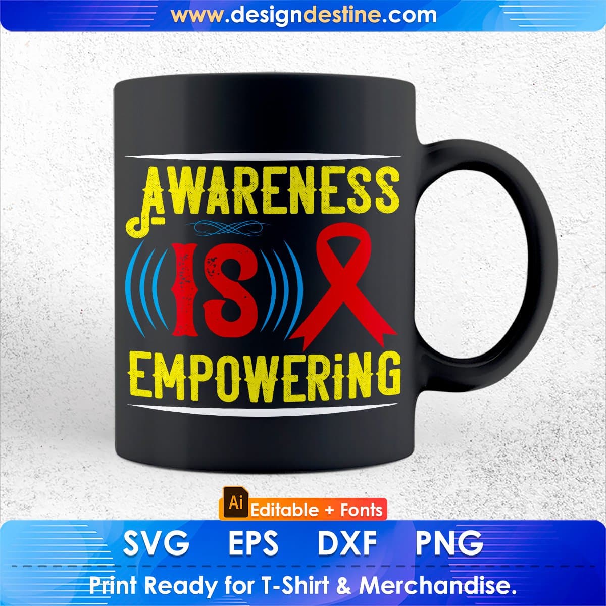 Awareness Is Empowering Editable T shirt Design In Ai Svg Printable Files