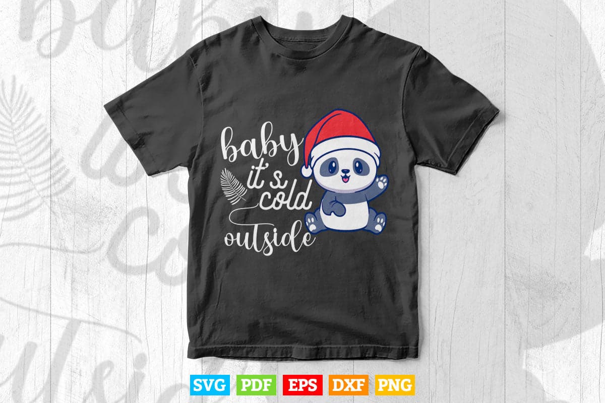 Baby It's Cold Outside Christmas Winter Svg T shirt Design.