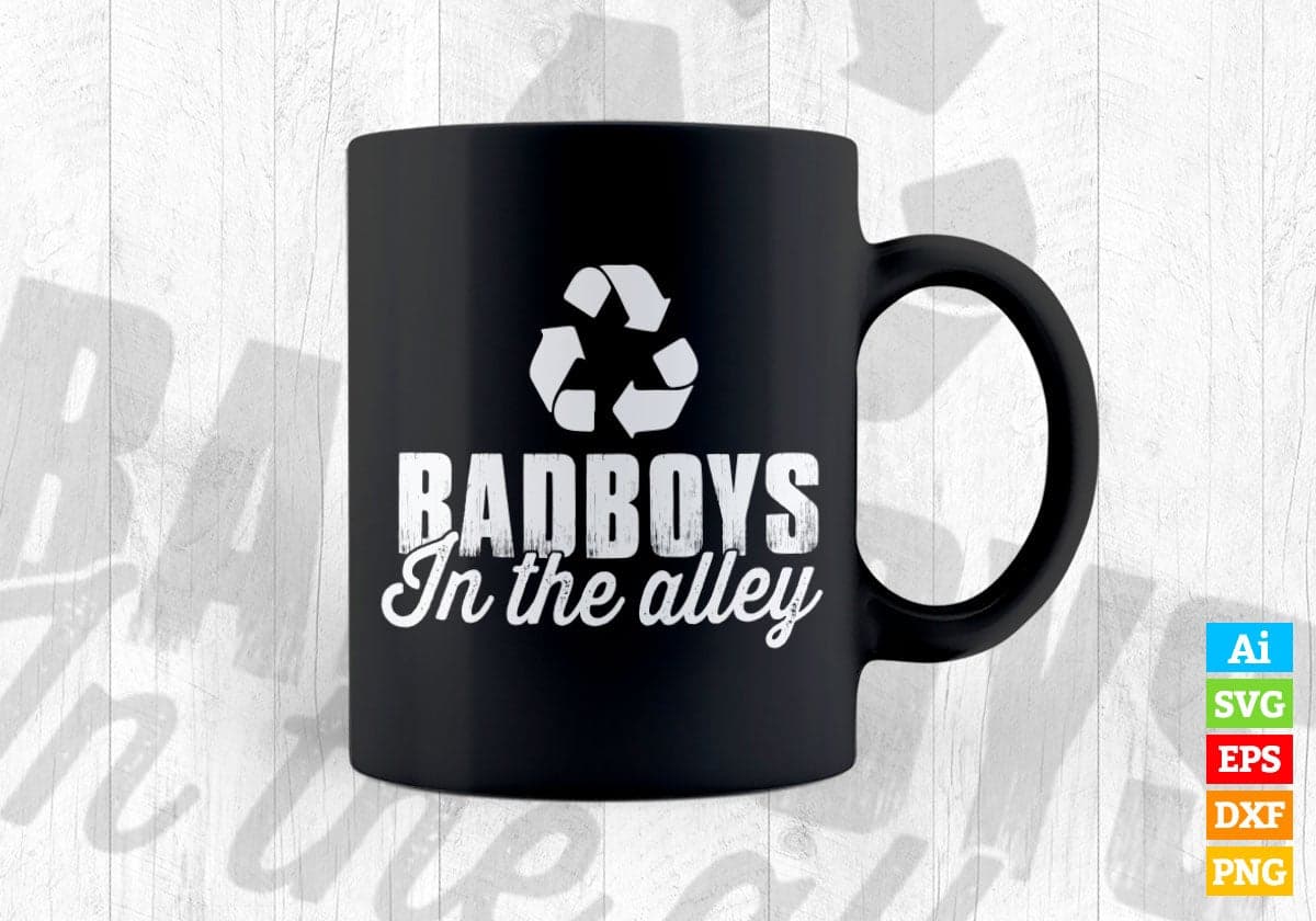 Badboys In Funny Quotes The Alley Vector T-shirt Design in Ai Svg Png Files