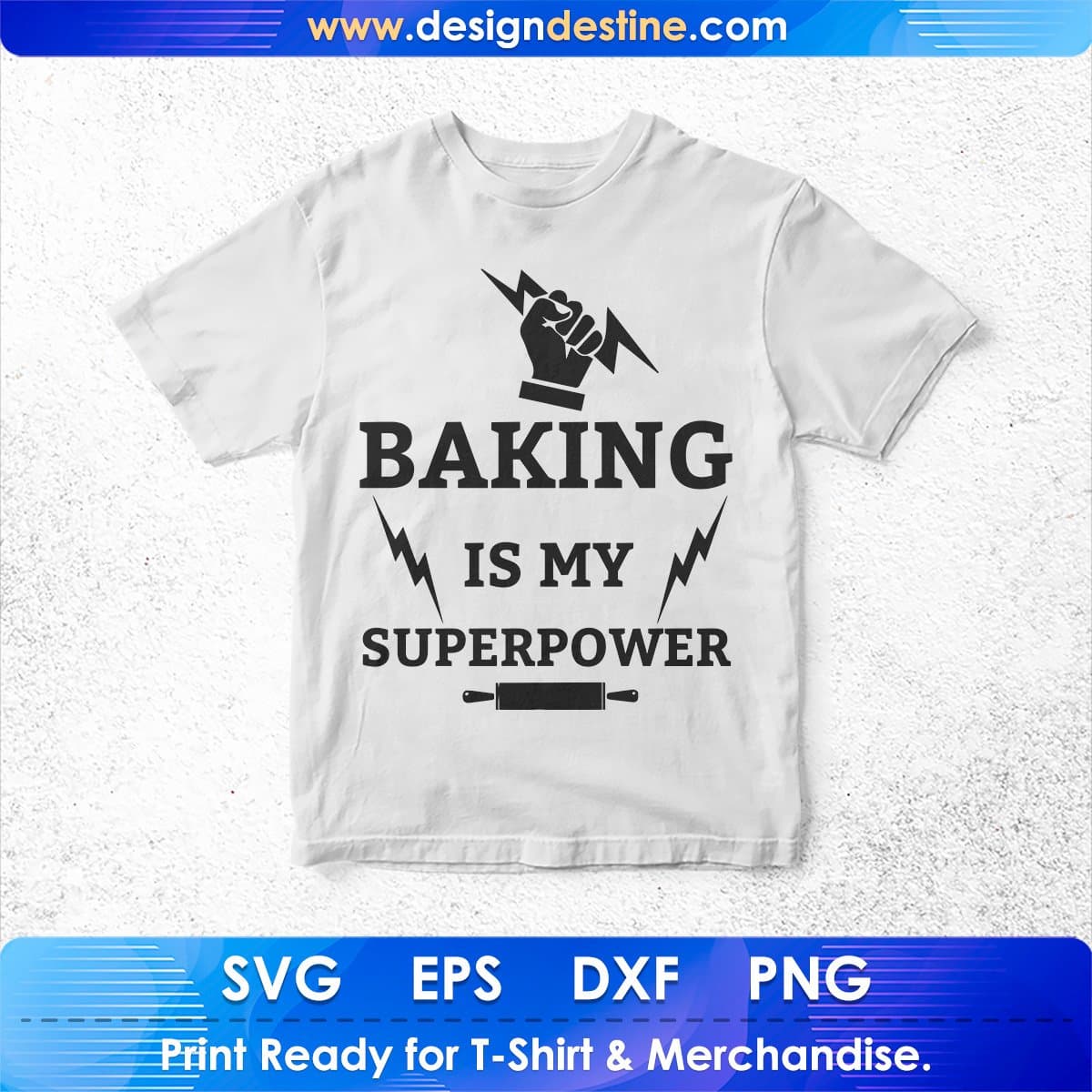 Baking Is My Superpower T shirt Design In Svg Cutting Printable Files