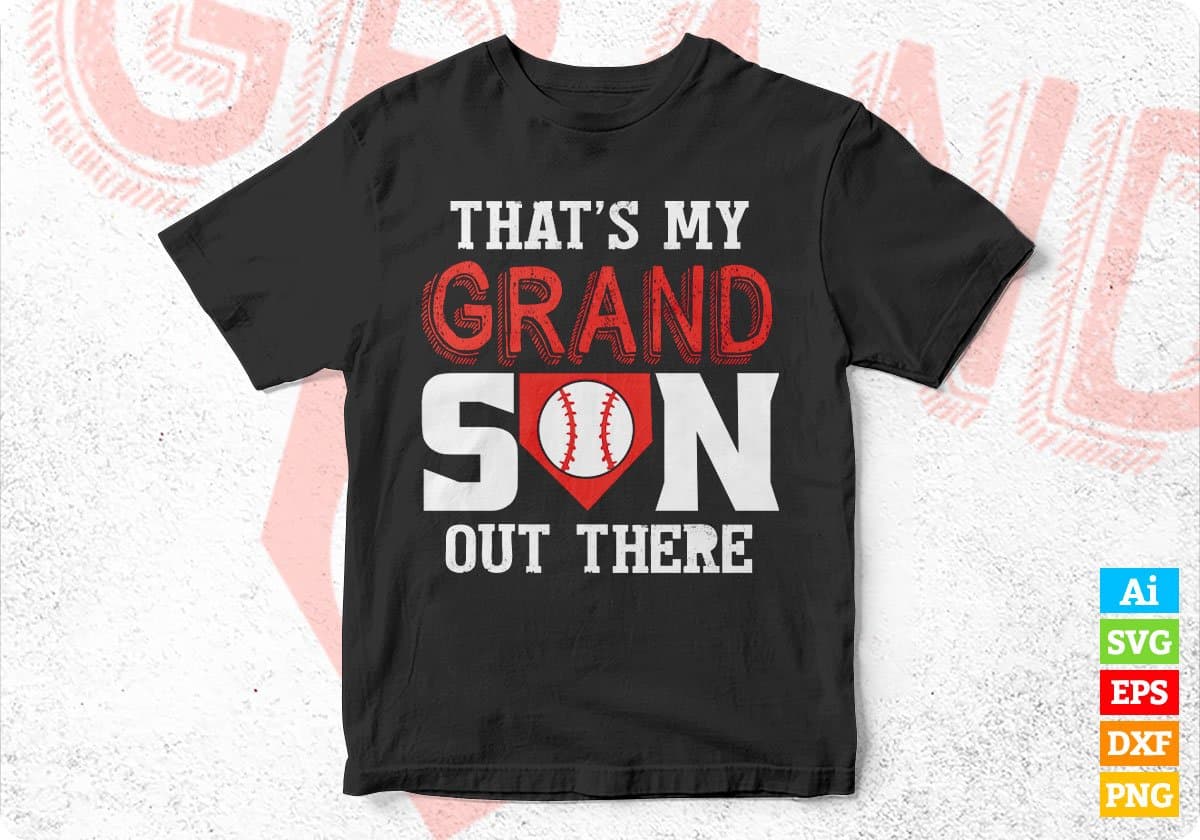 Baseball Mom That's My Grand Son Vector T-shirt Design in Ai Svg Png Files