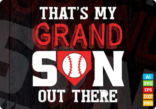 Baseball Mom That's My Grand Son Vector T-shirt Design in Ai Svg Png Files