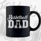 Basketball Dad Father's Day Sports Vector T shirt Design in Ai Png Svg Files