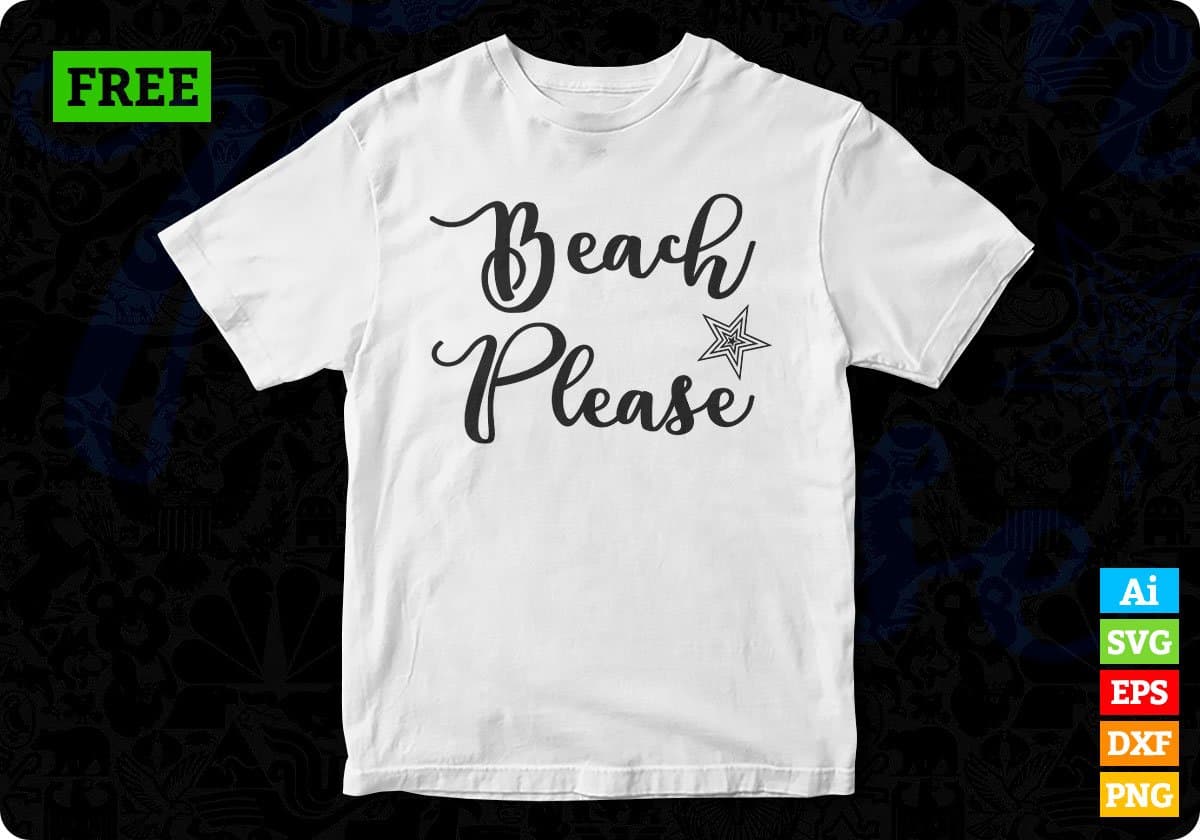Beach Please Summer T shirt Design In Svg Png Cutting Printable Files