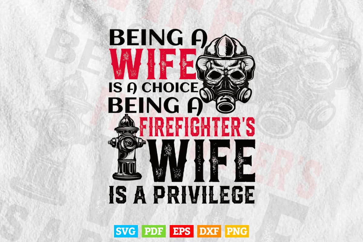 Being A Firefighter's Wife Funny Women's Gift Svg Png Cut Files.