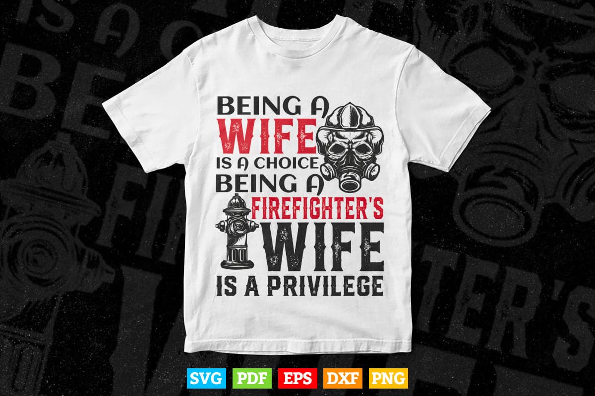 Being A Firefighter's Wife Funny Women's Gift Svg Png Cut Files.