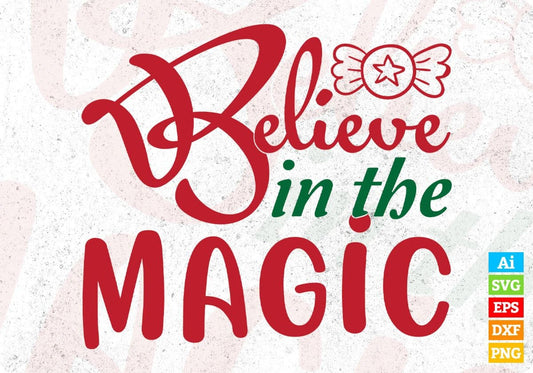 Believe In The Magic T shirt Design In Svg Png Cutting Printable Files