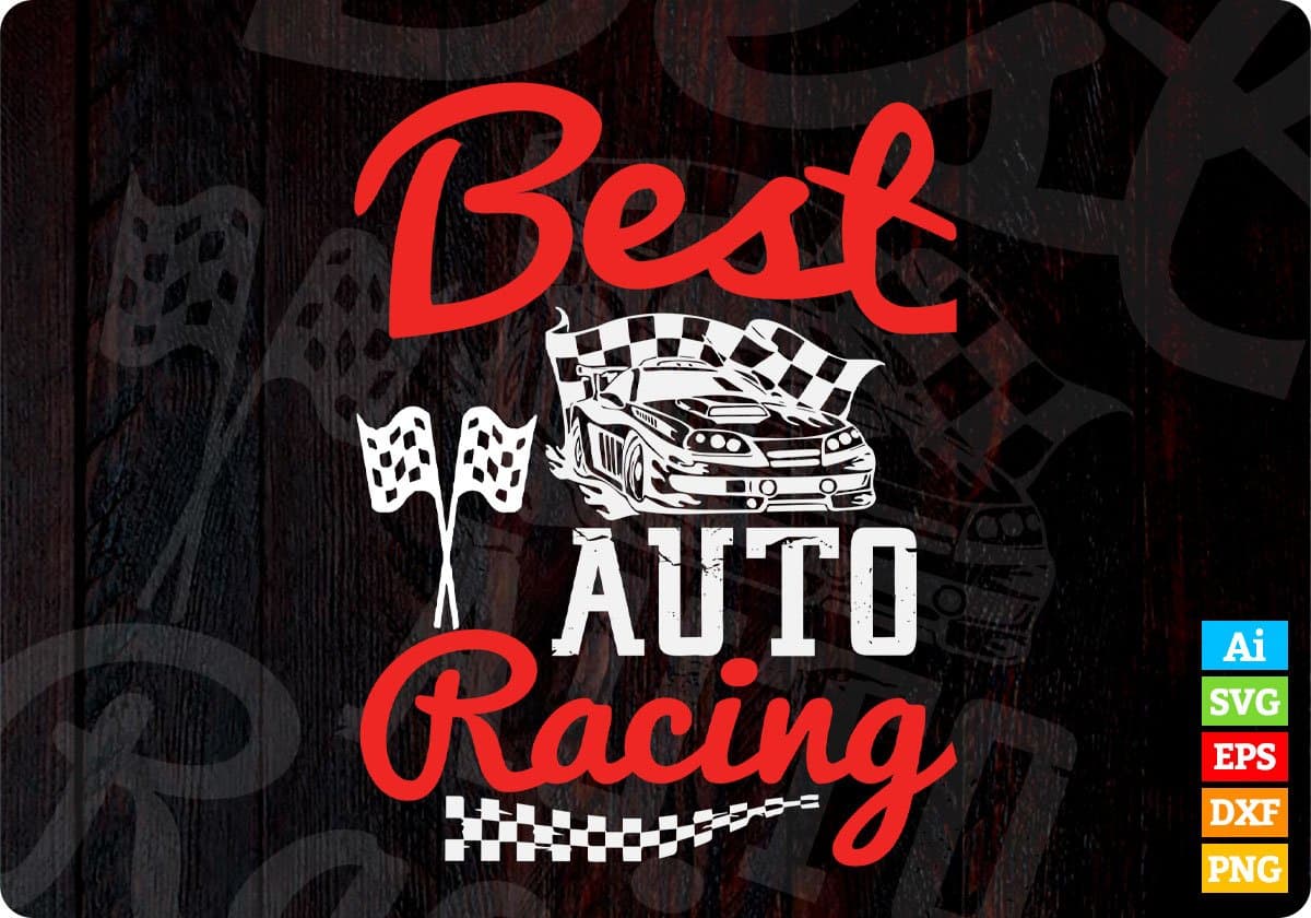 Best Auto Racing Editable T shirt Design In Ai Svg Printable Files