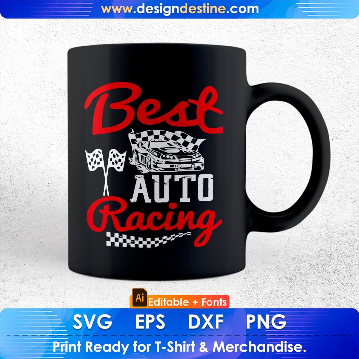 Best Auto Racing Editable T shirt Design In Ai Svg Printable Files