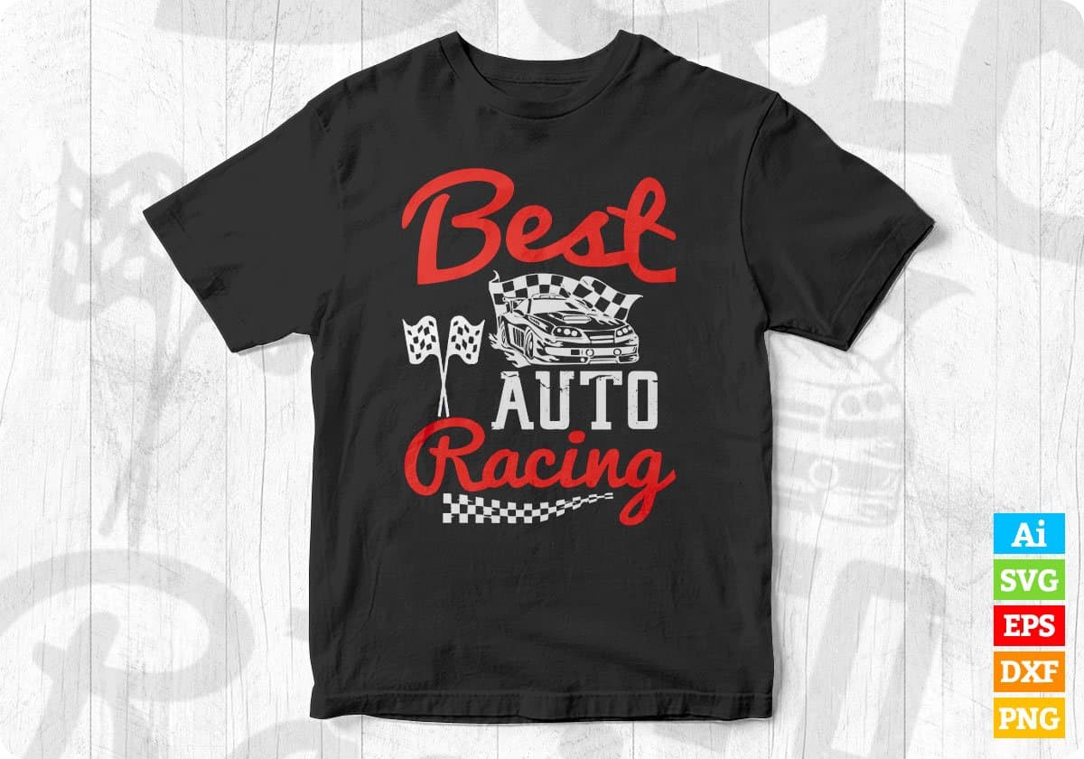 Best Auto Racing Editable T shirt Design In Ai Svg Printable Files